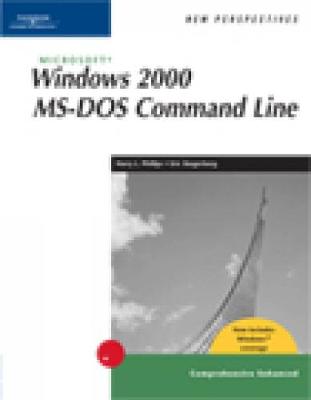 Book cover for New Perspectives on Microsoft Windows 2000 MS-DOS Command Line, Comprehensive, Windows XP Enhanced