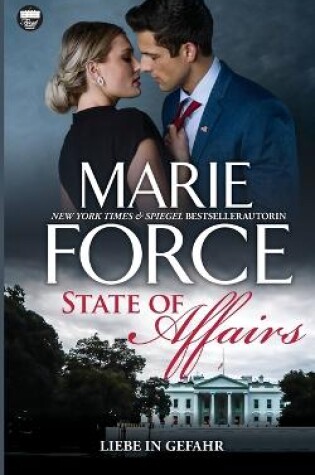 Cover of State of Affairs - Liebe in Gefahr