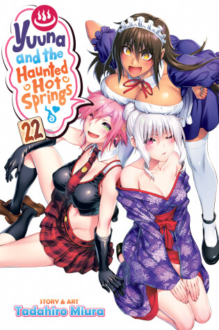 Cover of Yuuna and the Haunted Hot Springs Vol. 22