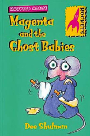 Cover of Magenta and the Ghost Babies