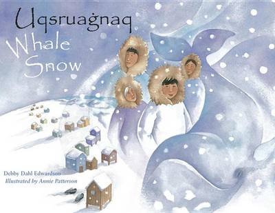 Book cover for Whale Snow/Uqsruagnaq