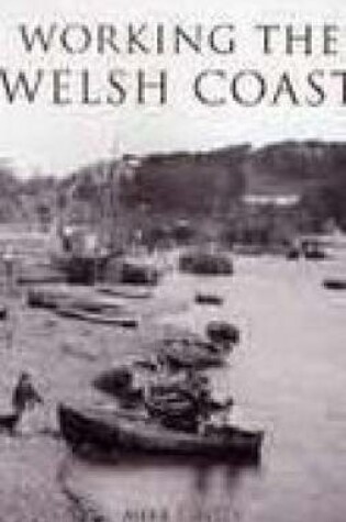 Cover of Working the Welsh Coast