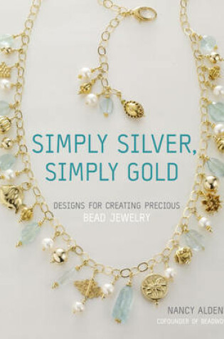 Cover of Simply Silver, Simply Gold