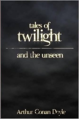 Book cover for Tales of Twilight and the Unseen