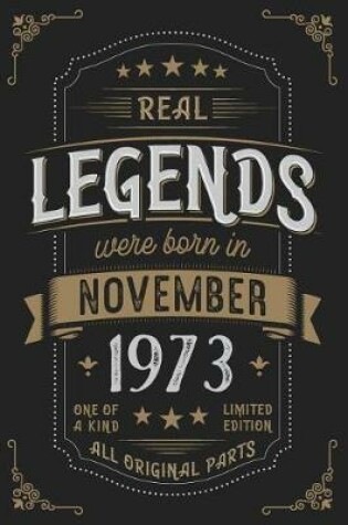 Cover of Real Legends were born in November 1973