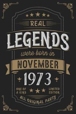 Book cover for Real Legends were born in November 1973