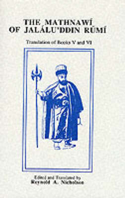 Book cover for The Mathnawi of Jalalu'ddin Rumi, Volume 6 (English translation)