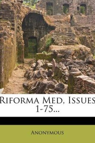 Cover of Riforma Med, Issues 1-75...