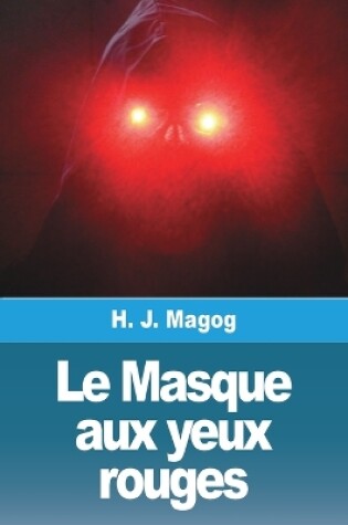 Cover of Le Masque aux yeux rouges
