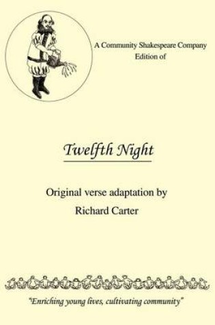 Cover of A Community Shakespeare Company Edition of Twelfth Night