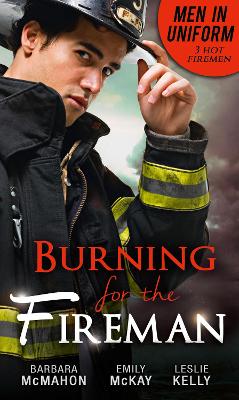 Book cover for Men In Uniform: Burning For The Fireman