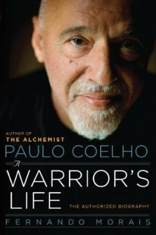 Cover of Paulo Coelho: A Warrior's Life