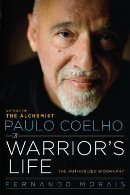 Book cover for Paulo Coelho: A Warrior's Life