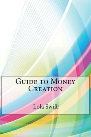 Cover of Guide to Money Creation