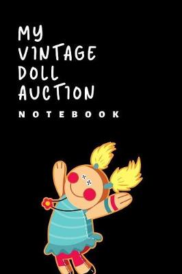 Book cover for My Vintage Doll Auction Notebook