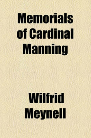 Cover of Memorials of Cardinal Manning