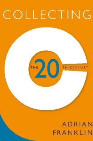 Cover of Collecting the 20th Century