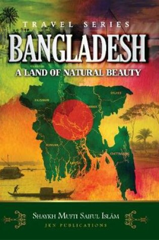 Cover of Bangladesh - A Land of Natural Beauty