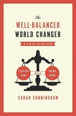 Book cover for The Well-balanced World Changer