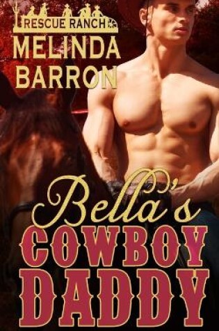 Cover of Bella's Cowboy Daddy