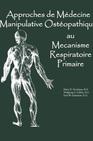 Cover of Approaches de Medicine Manipulative Osteopathique au Mecanisme Respiratoire Primaire