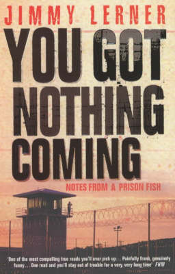 Book cover for You Got Nothing Coming