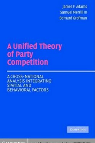 Cover of A Unified Theory of Party Competition