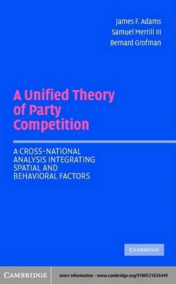 Book cover for A Unified Theory of Party Competition