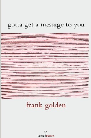 Cover of gotta get a message to you