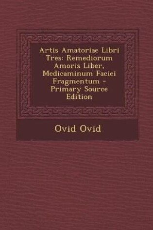 Cover of Artis Amatoriae Libri Tres