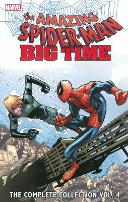 Book cover for Spider-man: Big Time: The Complete Collection Volume 4
