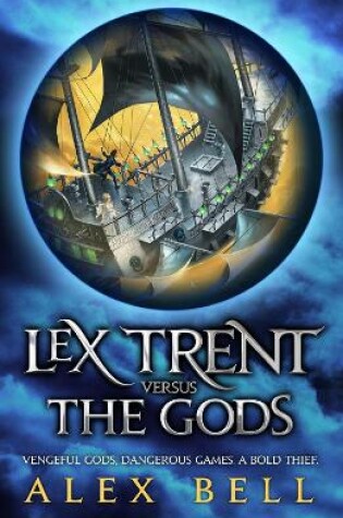 Cover of Lex Trent Versus The Gods