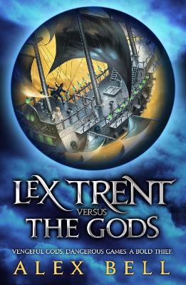 Book cover for Lex Trent Versus The Gods