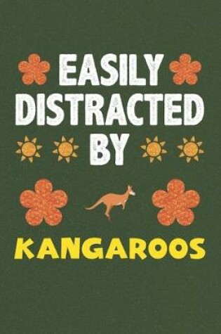 Cover of Easily Distracted By Kangaroos