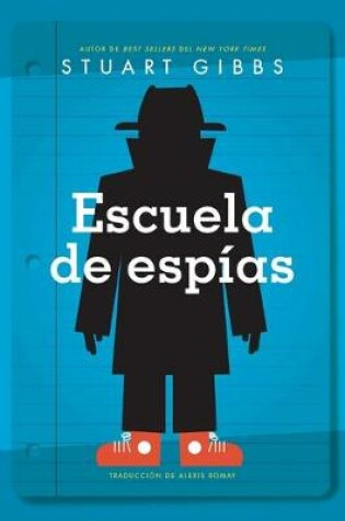 Cover of Escuela de Espías (Spy School)