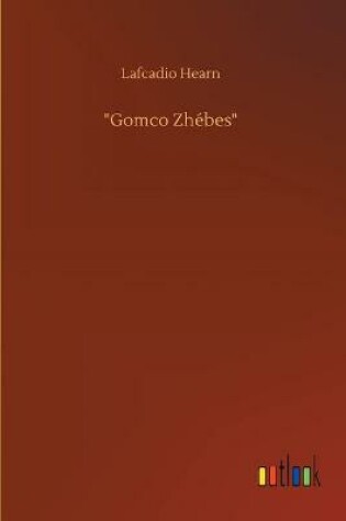 Cover of Gomco Zhébes