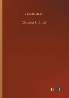 Book cover for Gomco Zhébes
