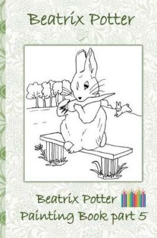Cover of Beatrix Potter Painting Book Part 5 ( Peter Rabbit )