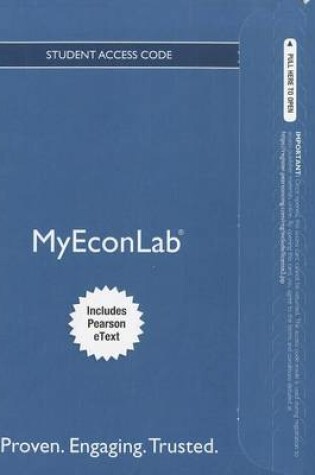 Cover of NEW MyEconLab with Pearson eText -- Access Card -- for Economics Today