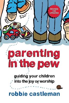 Book cover for Parenting in the Pew