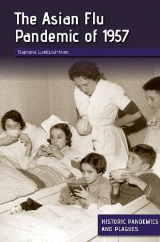 Cover of The Asian Flu Pandemic of 1957