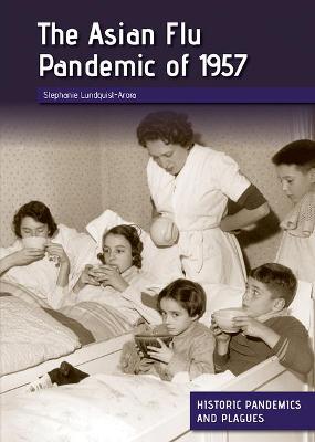 Book cover for The Asian Flu Pandemic of 1957