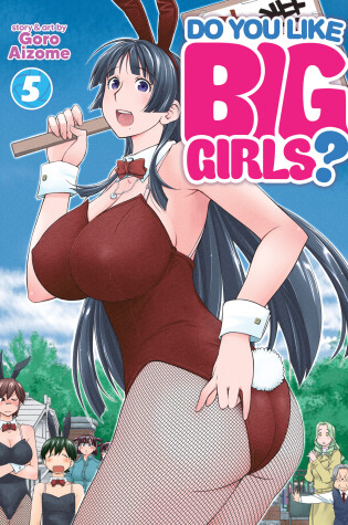 Cover of Do You Like Big Girls? Vol. 5