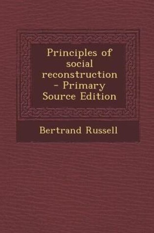 Cover of Principles of Social Reconstruction