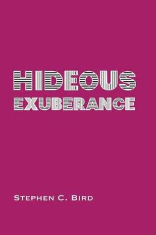 Cover of Hideous Exuberance