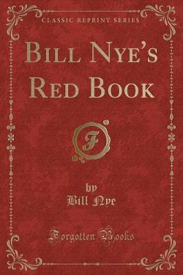 Book cover for Bill Nye's Red Book (Classic Reprint)