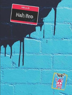 Book cover for Nah Bro