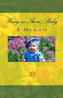 Book cover for Hang in There, Baby