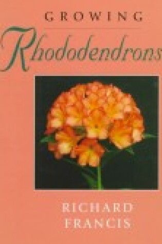 Cover of Growing Rhododendrons