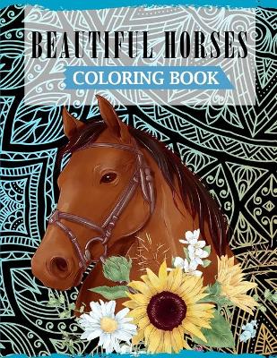 Book cover for Beautiful Horses Coloring Book